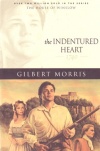 Indentured Heart: 1740, House of Winslow Series #3